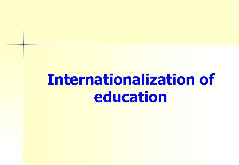 Internationalization of education 