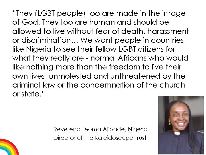 “They (LGBT people) too are made in the image of God. They too are