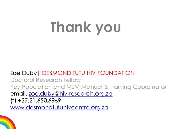 Thank you Zoe Duby| DESMOND TUTU HIV FOUNDATION Doctoral Research Fellow Key Population and