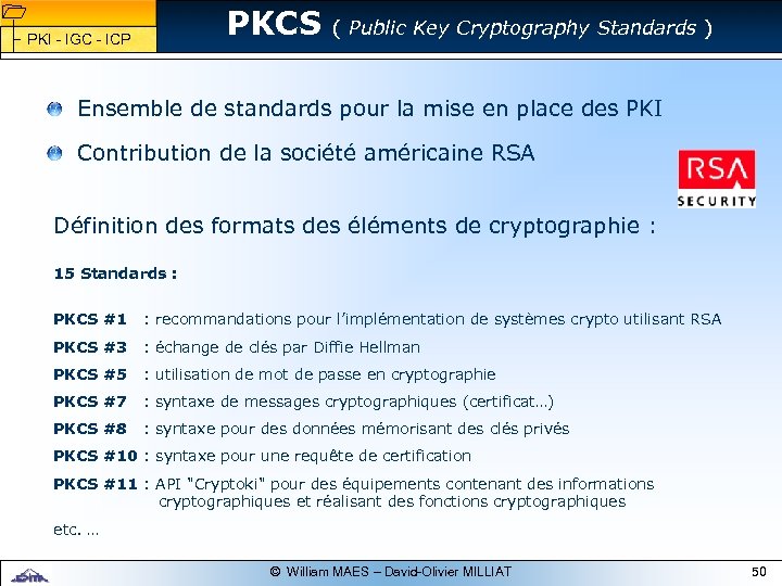 1 1 PKCS PKI - IGC - ICP ( Public Key Cryptography Standards )