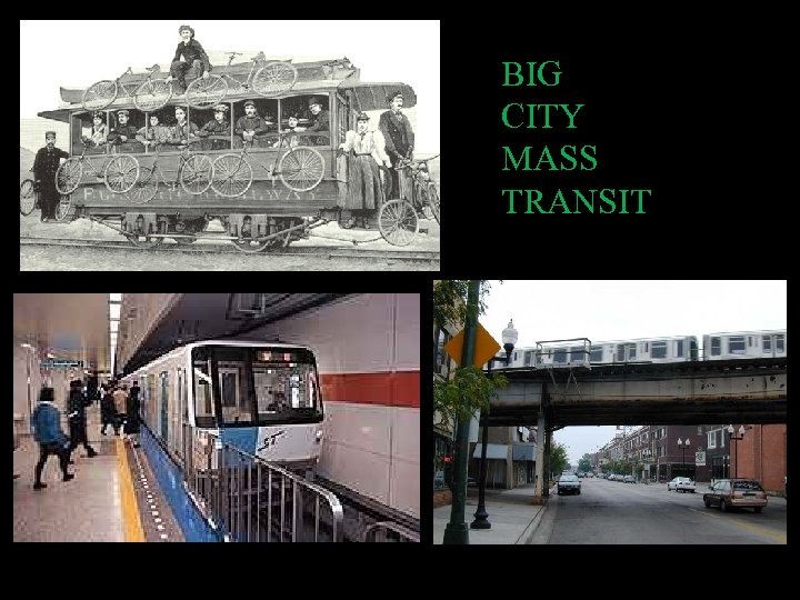 BIG CITY MASS TRANSIT 