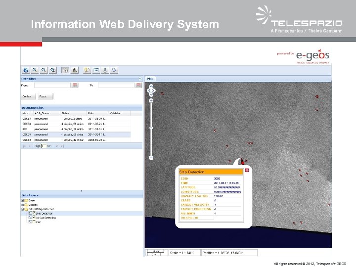Information Web Delivery System All rights reserved © 2012, Telespazio/e-GEOS 