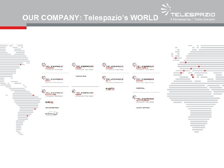 OUR COMPANY: Telespazio’s WORLD 