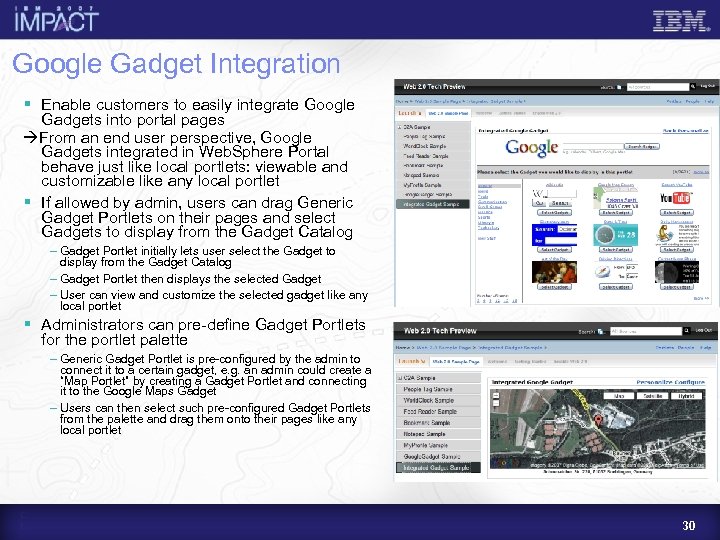 Google Gadget Integration § Enable customers to easily integrate Google Gadgets into portal pages