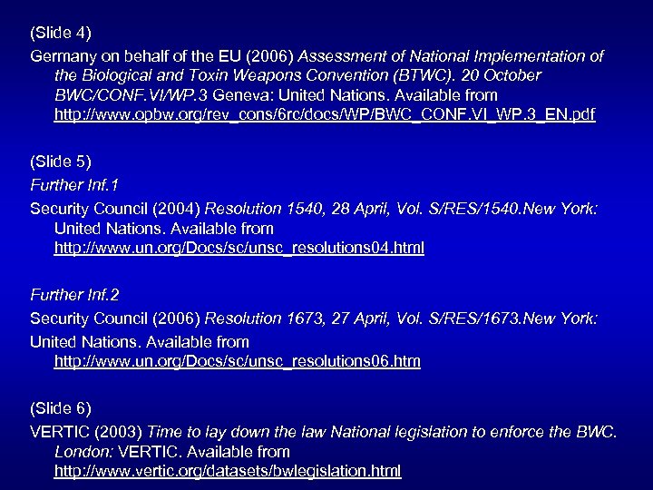 (Slide 4) Germany on behalf of the EU (2006) Assessment of National Implementation of