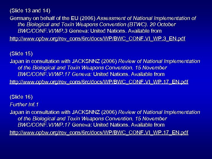 (Slide 13 and 14) Germany on behalf of the EU (2006) Assessment of National
