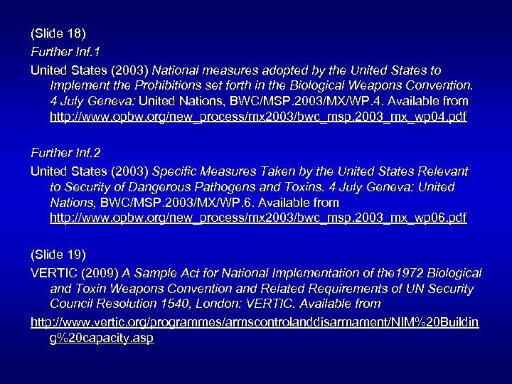 (Slide 18) Further Inf. 1 United States (2003) National measures adopted by the United