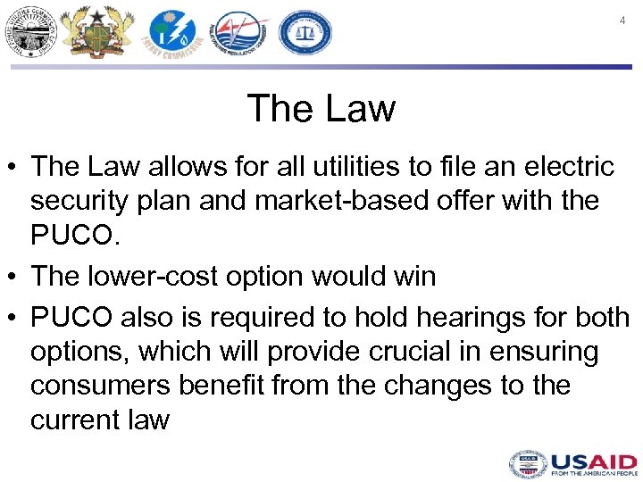 4 The Law • The Law allows for all utilities to file an electric