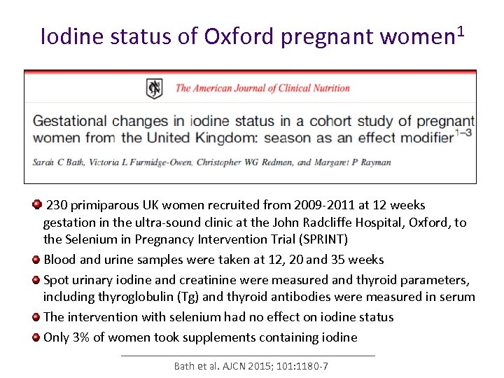 Iodine status of Oxford pregnant women 1 230 primiparous UK women recruited from 2009