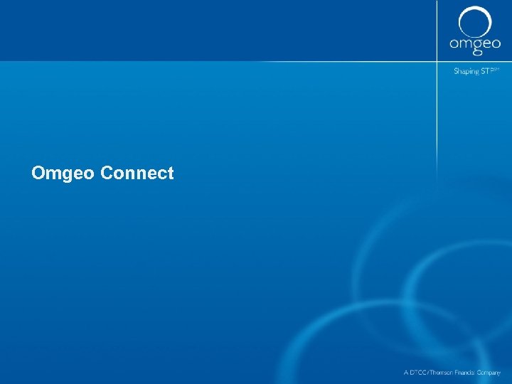 Omgeo Connect 