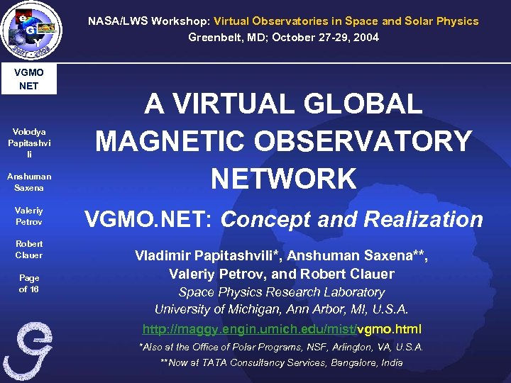 NASA/LWS Workshop: Virtual Observatories in Space and Solar Physics Greenbelt, MD; October 27 -29,