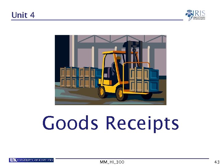 Unit 4 Goods Receipts MM_HI_300 43 