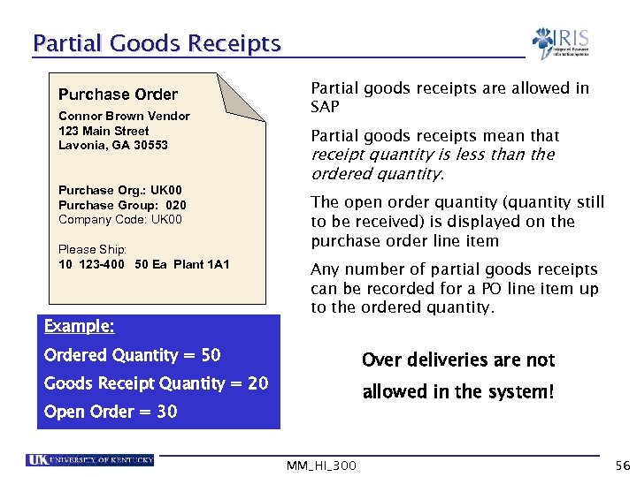 Partial Goods Receipts Purchase Order Connor Brown Vendor 123 Main Street Lavonia, GA 30553