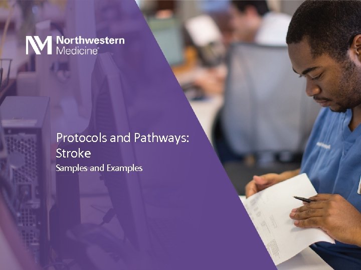 Protocols and Pathways: Stroke Samples and Examples 