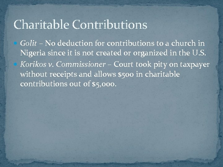 Charitable Contributions Golit – No deduction for contributions to a church in Nigeria since