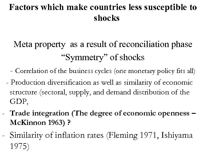 Factors which make countries less susceptible to shocks Meta property as a result of