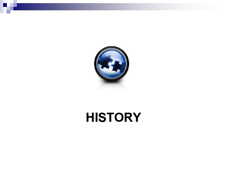 HISTORY 
