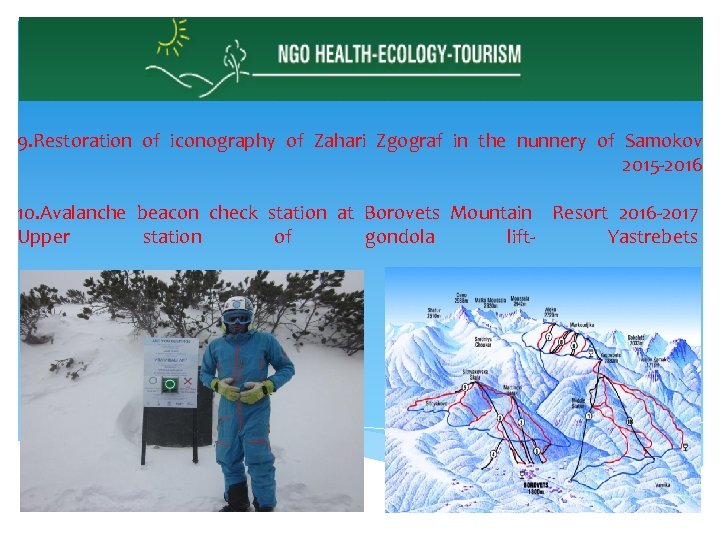 9. Restoration of iconography of Zahari Zgograf in the nunnery of Samokov 2015 -2016