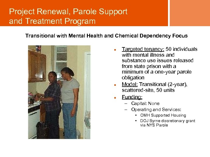 Project Renewal, Parole Support and Treatment Program Transitional with Mental Health and Chemical Dependency