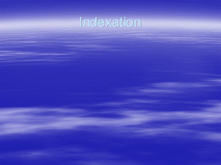 Indexation 
