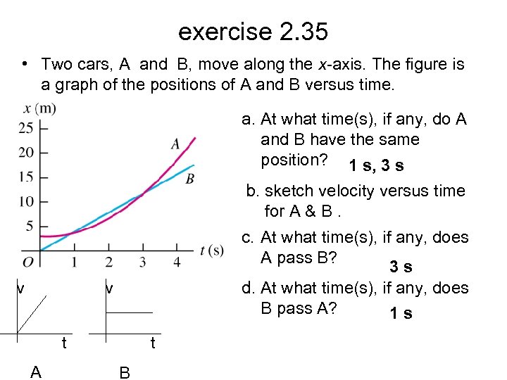 exercise 2. 35 • Two cars, A and B, move along the x-axis. The