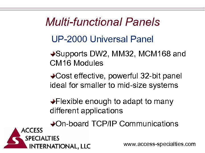 Multi-functional Panels UP-2000 Universal Panel Supports DW 2, MM 32, MCM 168 and CM