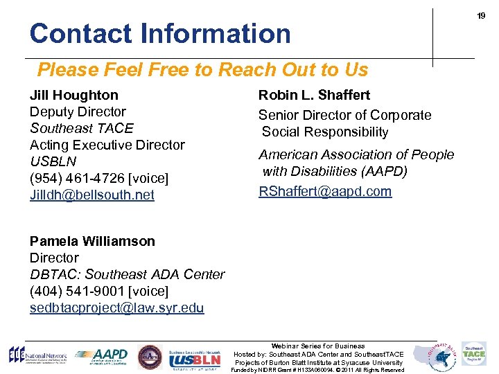 Contact Information Please Feel Free to Reach Out to Us Jill Houghton Deputy Director