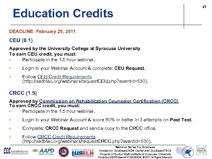 Education Credits DEADLINE: February 25, 2011 CEU (0. 1) Approved by the University College