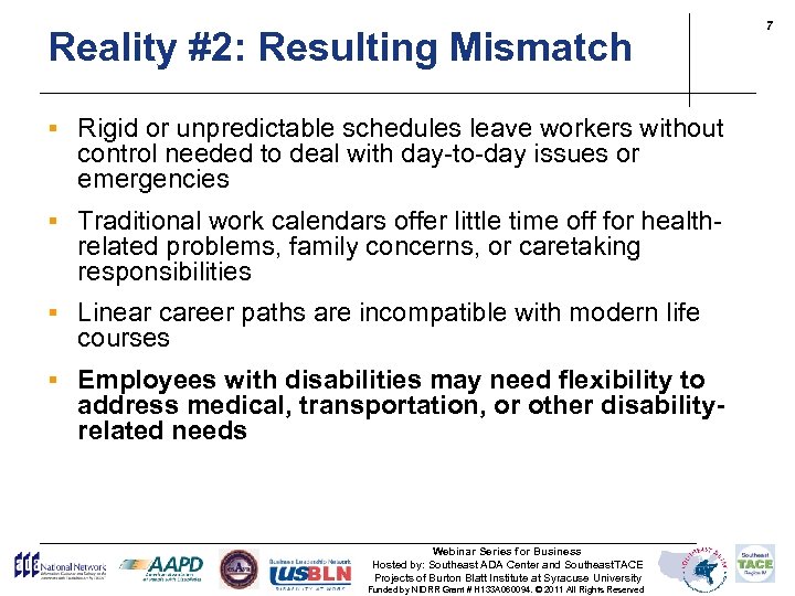 Reality #2: Resulting Mismatch § Rigid or unpredictable schedules leave workers without control needed