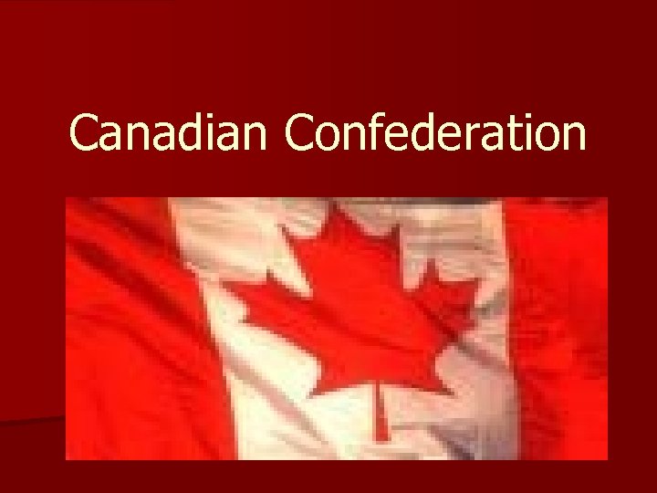 Canadian Confederation 