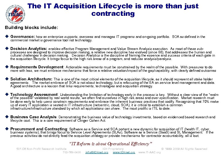 The IT Acquisition Lifecycle is more than just contracting ™ Building blocks include: u