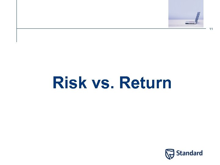 11 Risk vs. Return 