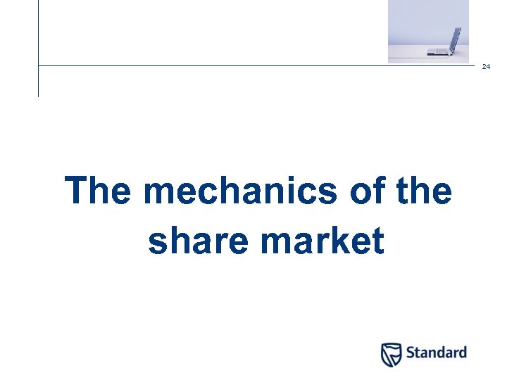 24 The mechanics of the share market 