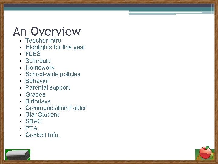 An Overview • • • • Teacher intro Highlights for this year FLES Schedule
