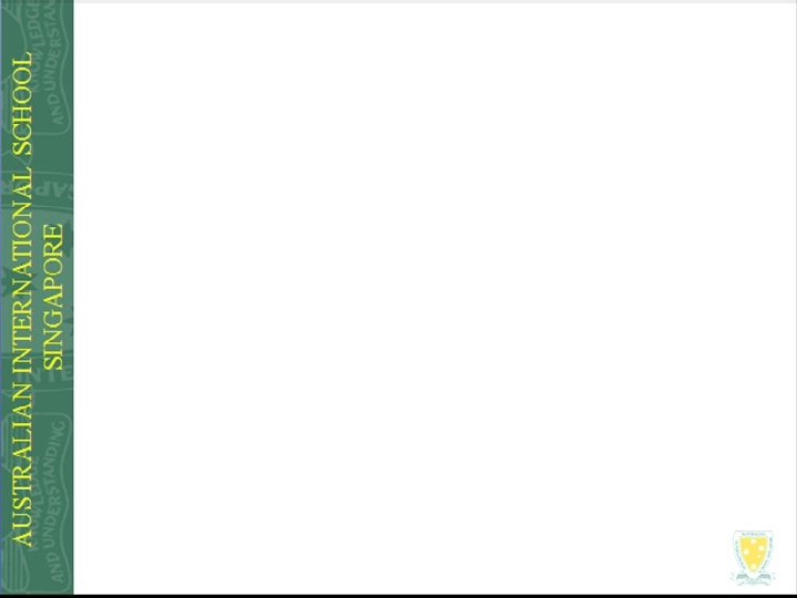 AUSTRALIAN INTERNATIONAL SCHOOL SINGAPORE 