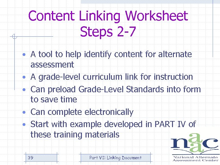 Content Linking Worksheet Steps 2 -7 • A tool to help identify content for