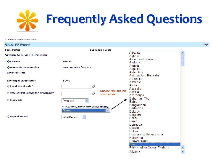 Frequently Asked Questions Choose from the list of countries 