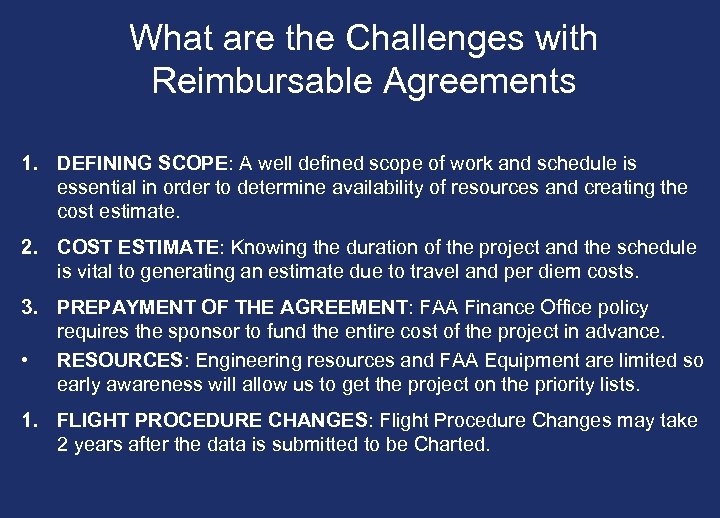 What are the Challenges with Reimbursable Agreements 1. DEFINING SCOPE: A well defined scope