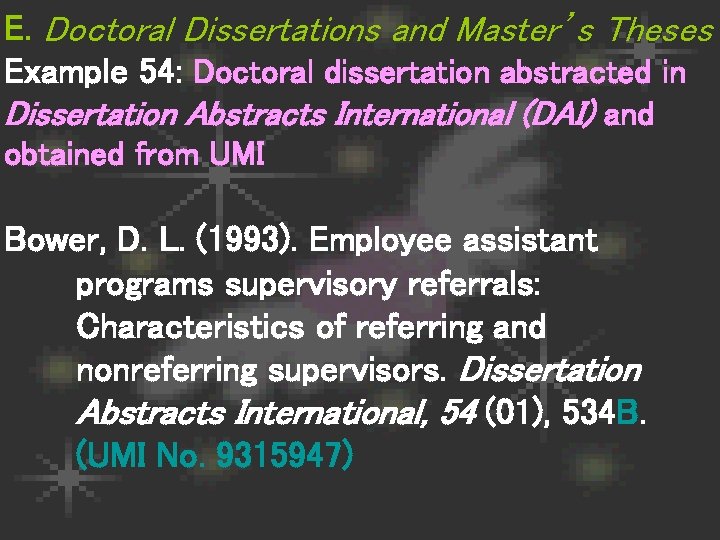 E. Doctoral Dissertations and Master’s Theses Example 54: Doctoral dissertation abstracted in Dissertation Abstracts