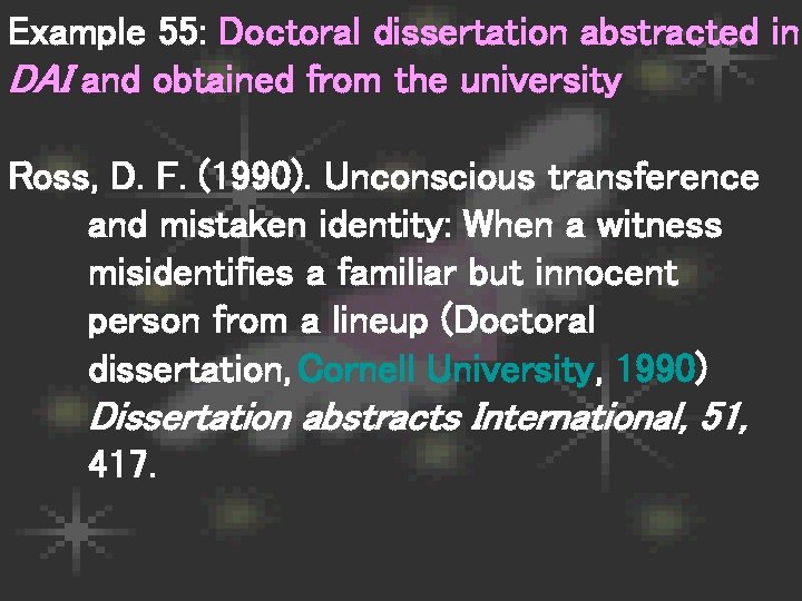 Example 55: Doctoral dissertation abstracted in DAI and obtained from the university Ross, D.