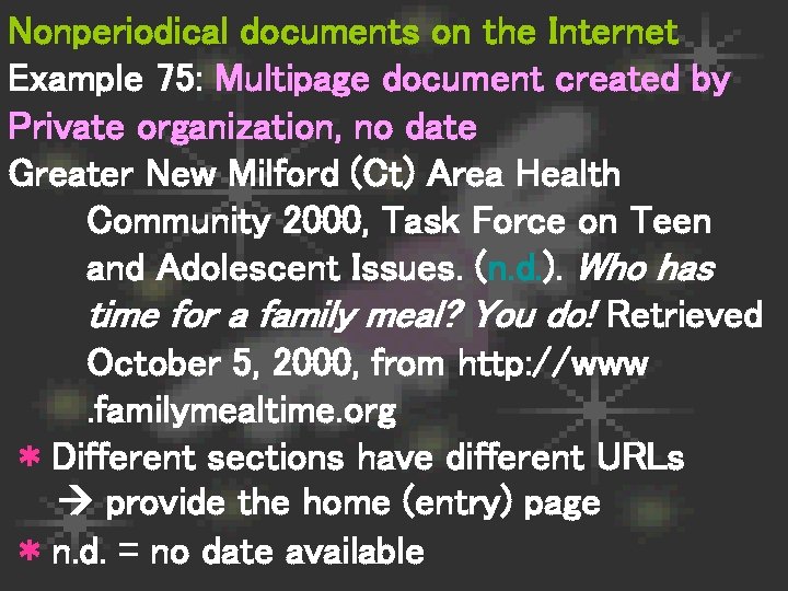 Nonperiodical documents on the Internet Example 75: Multipage document created by Private organization, no