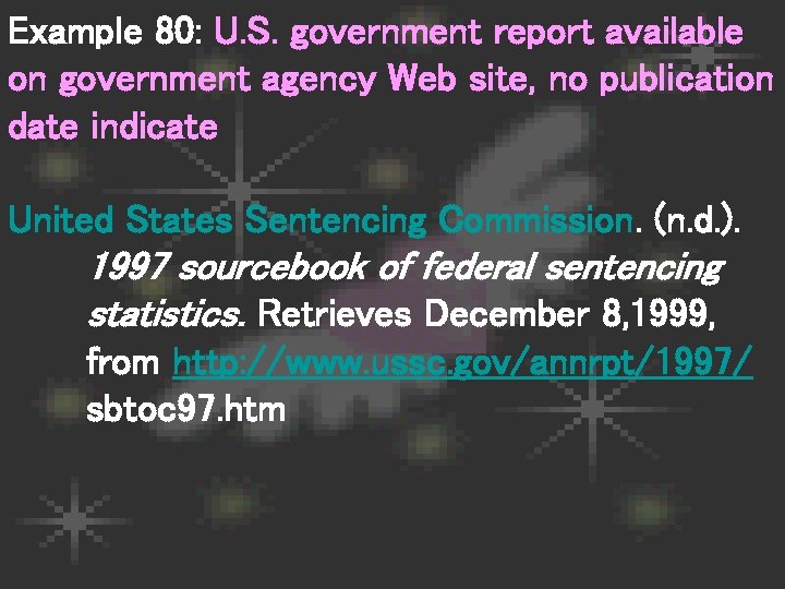 Example 80: U. S. government report available on government agency Web site, no publication