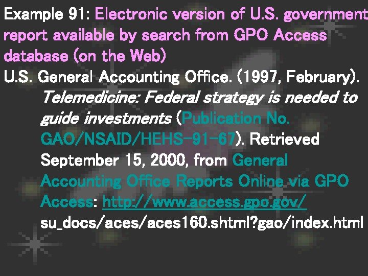 Example 91: Electronic version of U. S. government report available by search from GPO
