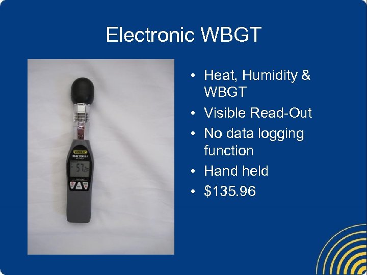 Electronic WBGT • Heat, Humidity & WBGT • Visible Read-Out • No data logging