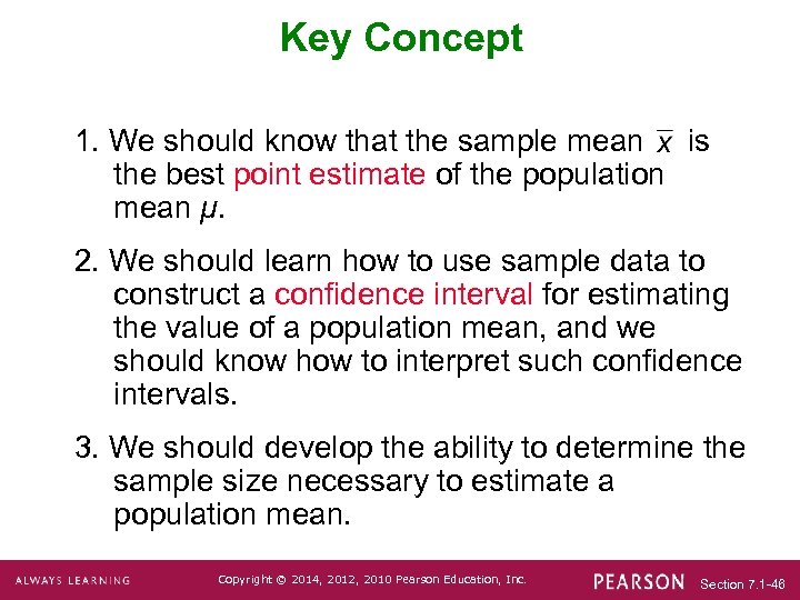 Key Concept 1. We should know that the sample mean is the best point