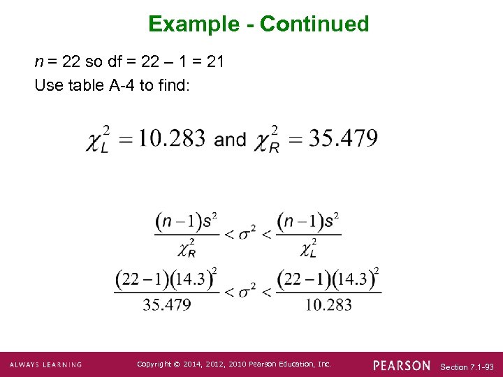 Example - Continued n = 22 so df = 22 – 1 = 21
