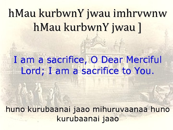 h. Mau kurbwn. Y jwau imhrvwnw h. Mau kurbwn. Y jwau ] I am