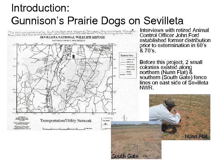 Introduction: Gunnison’s Prairie Dogs on Sevilleta • Interviews with retired Animal Control Officer John