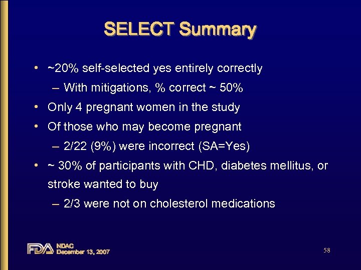 SELECT Summary • ~20% self-selected yes entirely correctly – With mitigations, % correct ~
