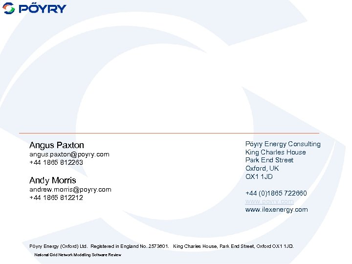 Angus Paxton angus. paxton@poyry. com +44 1865 812263 Andy Morris andrew. morris@poyry. com +44